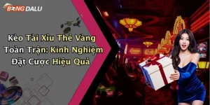 Kèo Tài Xỉu Thẻ Vàng Toàn Trận: Kinh Nghiệm Đặt Cược Hiệu Quả