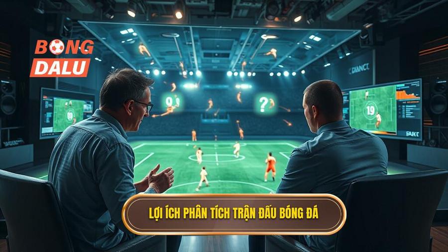 1. Lợi ích phân tích trận đấu bóng đá