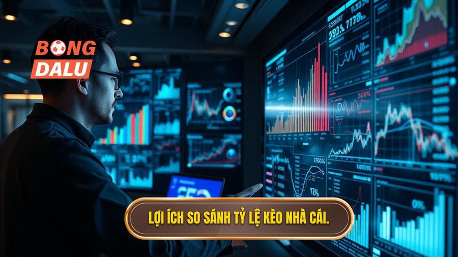 Tại sao cần phải so sánh tỷ lệ kèo các nhà cái uy tín?