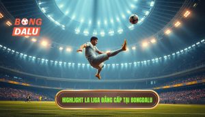 Highlight La Liga - Xem Video Bàn Thắng Tây Ban Nha Mới Nhất